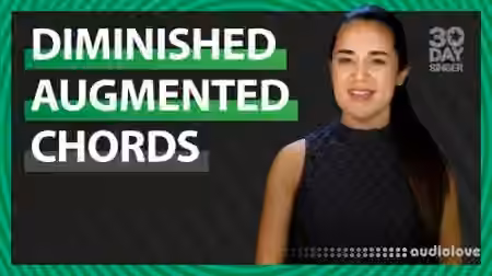30 Day Singer Diminished and Augmented Chords [TUTORiAL]
