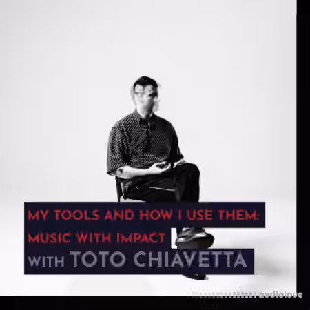 343 Pro Sessions Toto Chiavetta My Tools and How I Use Them [TUTORiAL]