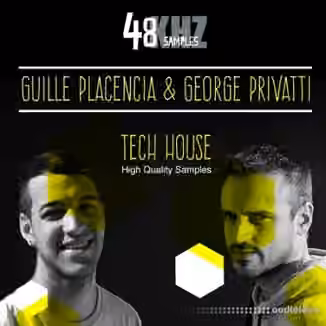 48Khz Samples Present Guille Placencia and George Privatti Tech House [WAV]
