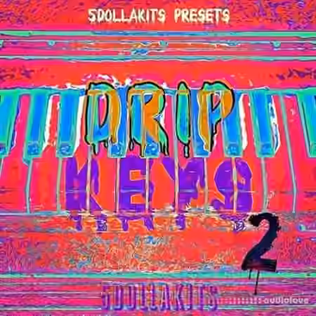 5DOLLAKITS Drip Keys 2 [WAV]