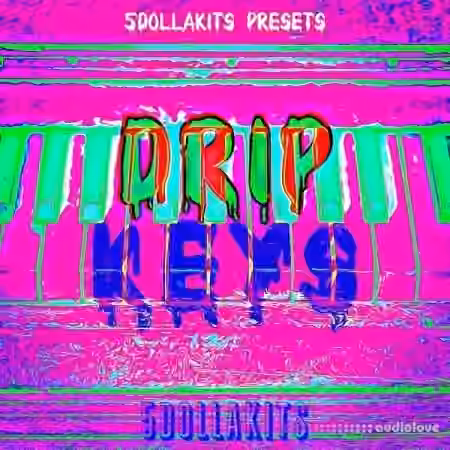 5DOLLAKITS Drip Keys [WAV]