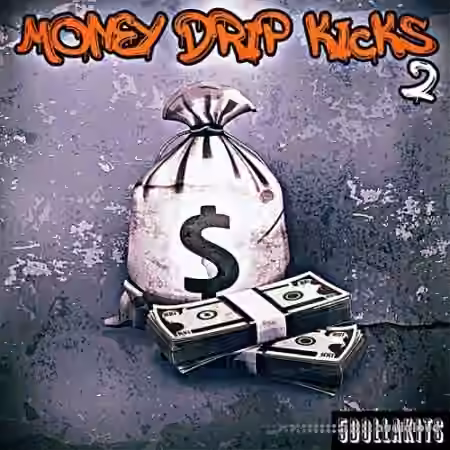 5DOLLAKITS Money Drip Kicks 2 [WAV]
