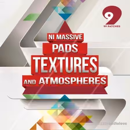 99 Patches Massive Pads Textures Atmospheres [WAV, Synth Presets]
