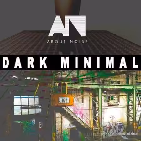 About Noise Dark Minimal [WAV]