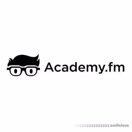 Academy.fm How to Make Drop Sounds Using Creative Sampling [TUTORiAL]