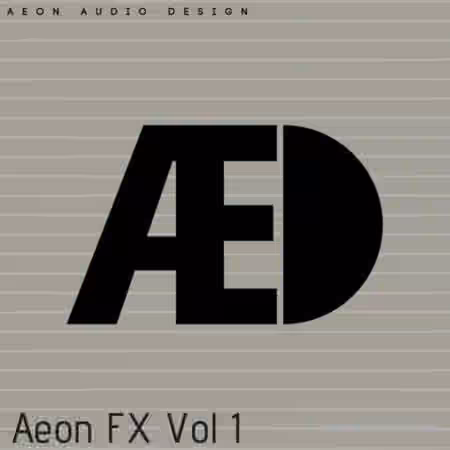 Aeon Audio Design Aeon FX Vol.1 [WAV]