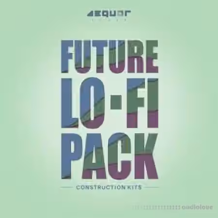 Aequor Sound Future Lo-Fi [WAV]
