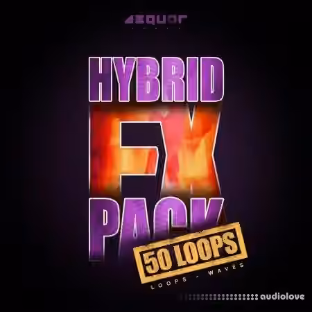 Aequor Sound Hybrid FX Pack [WAV]