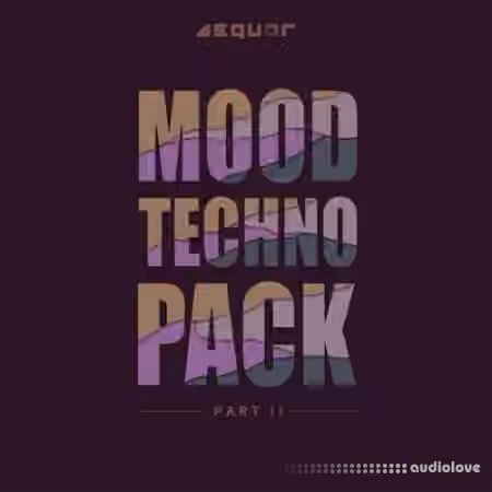Aequor Sound Mood Techno Part 2 [WAV, MiDi]