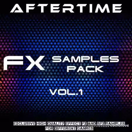AFTERTIME Records FX Samples Pack Vol.1 [WAV]