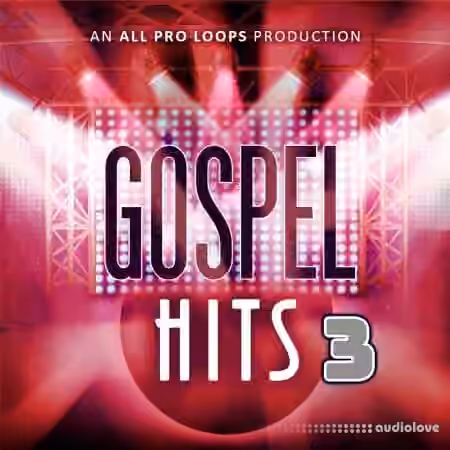 All Pro Loops Gospel Hits 3 [WAV, MiDi]