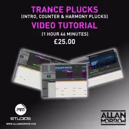 Allan Morrow Trance Plucks [TUTORiAL]
