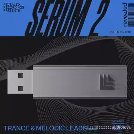 Alonso Sound Revealed Serum 2 Trance and Melodic Leads Vol.1 [MiDi, Synth Presets]