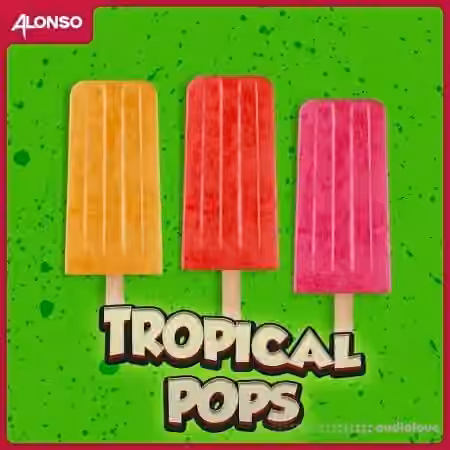 Alonso Sound Snacks Tropical Pops [Synth Presets]