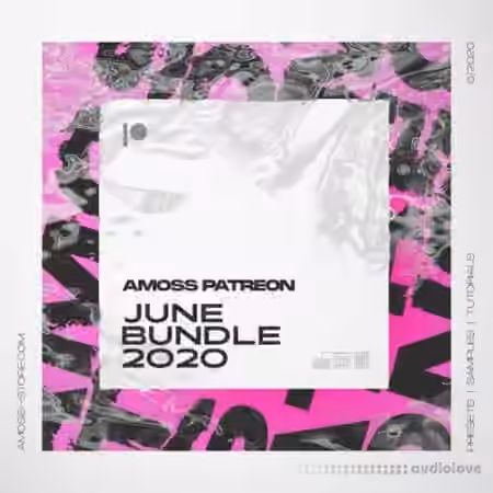 Amoss Patreon June Bundle 2020 [WAV, Synth Presets]