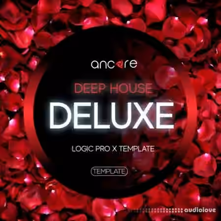 Ancore Sounds Deep House Deluxe [DAW Templates]