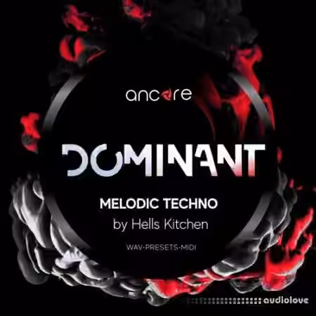 Ancore Sounds DOMINANT Melodic Techno Volume 4 [WAV, MiDi, Synth Presets]