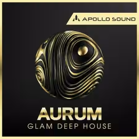 Apollo Sound Aurum Glam Deep House [WAV, MiDi]