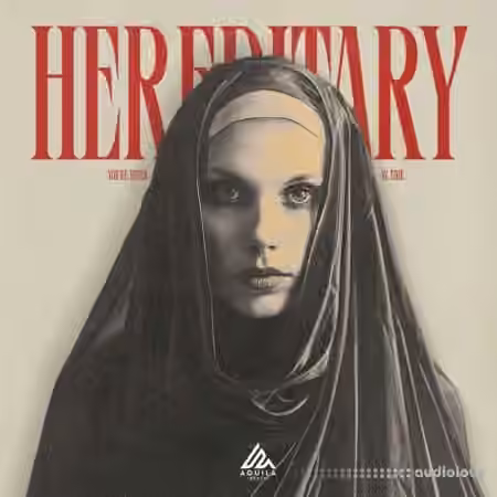 Aquila Beats Hereditary [WAV, MiDi]