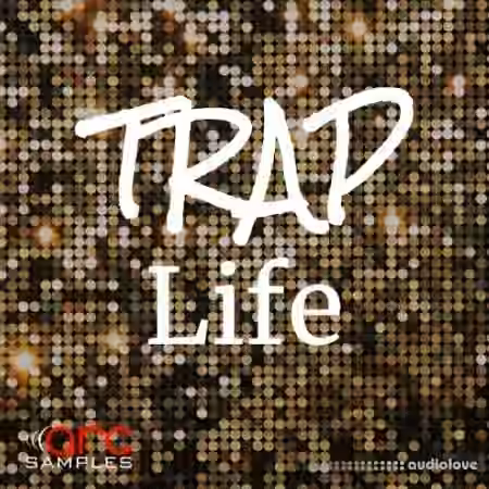 Arc Samples Trap Life [WAV]