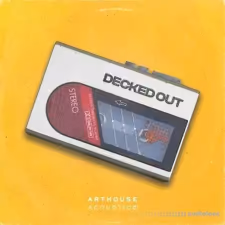 Arthouse Acoustics DECKED OUT [WAV]
