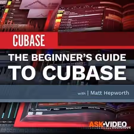 Ask Video Cubase 10 101 The Beginner's Guide to Cubase [TUTORiAL]