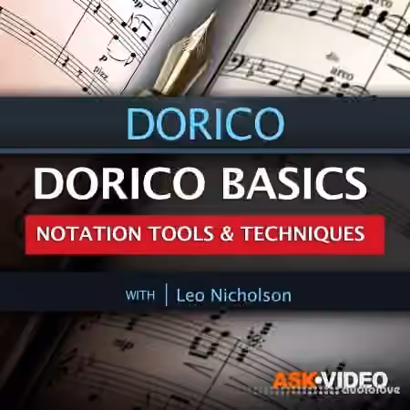 Ask Video Dorico 101 Dorico Basics Notation Tools and Techniques [TUTORiAL]