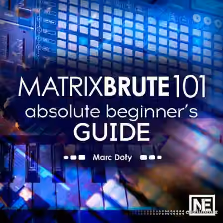 Ask Video MatrixBrute 101 Absolute Beginners Guide [TUTORiAL]