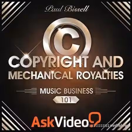 Ask Video Music Business 102 Mechanical Royalties and Licensing [TUTORiAL]