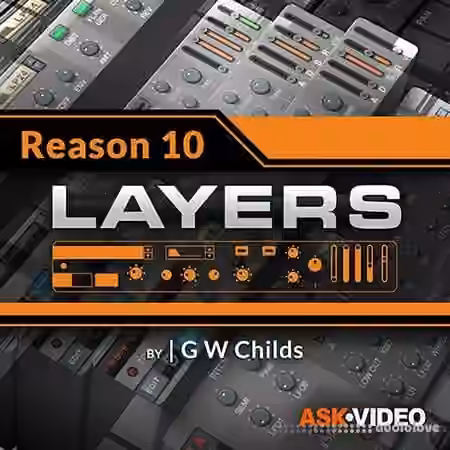 Ask Video Reason 10 203 Layers [TUTORiAL]
