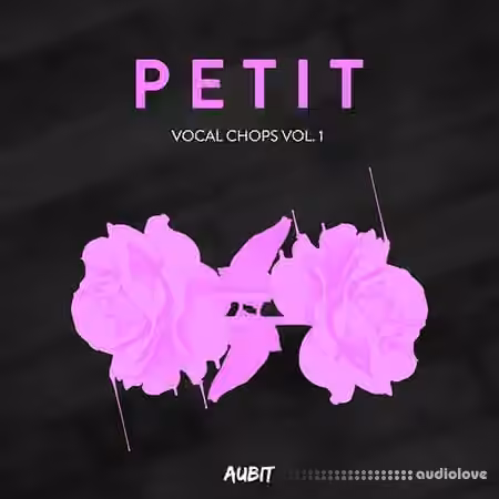 Aubit Petit Vocal Chops Vol.1 [WAV]