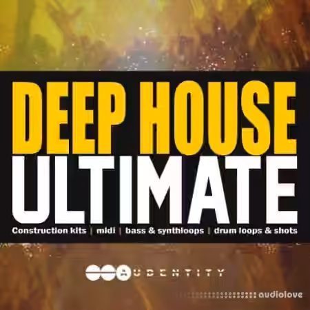 Audentity Deep House Ultimate [WAV, MiDi]
