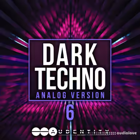 Audentity Records Dark Techno 6 Analog [WAV, Synth Presets]