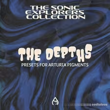 Audio Juice The Depths (Pigments Bank) [Synth Presets]