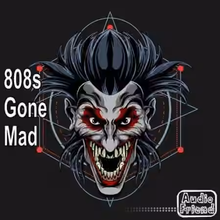AudioFriend 808s Gone Mad [WAV]