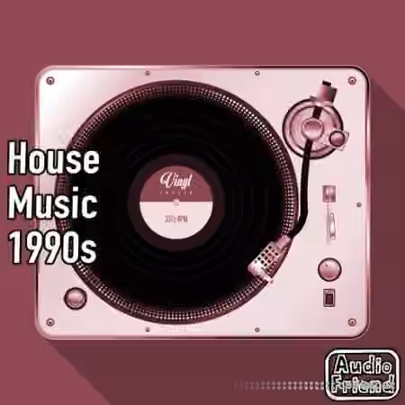 AudioFriend House Music 1990s [WAV]