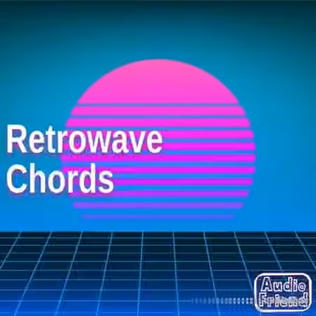 AudioFriend Retrowave Chords [WAV]
