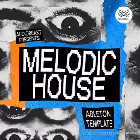Audioreakt Melodic House Ableton Template [DAW Templates]