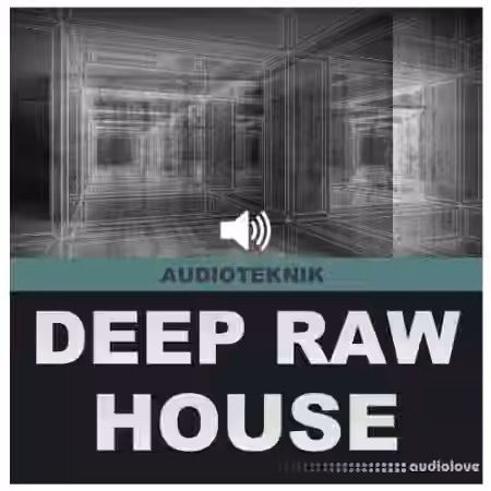 Audioteknik Deep Raw House [WAV]