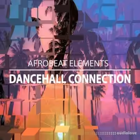 Aux Urban Afrobeat Element Dancehall Connection [WAV]
