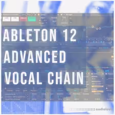 Beach Roads Ableton Live 12 Advanced Vocal Chain [Synth Presets]