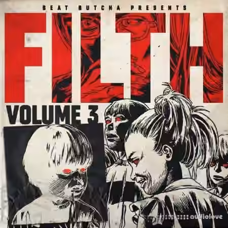 Beat Butcha Filth Vol.3 Drum Kit [WAV]