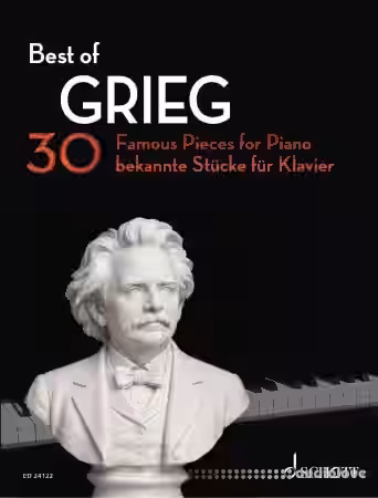 Best of Grieg 30 Famous Pieces for Piano