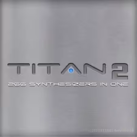 Best Service Titan 2 Library [DAW Addons]