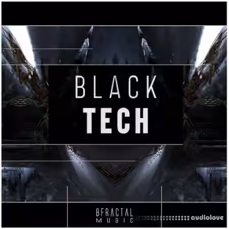 BFractal Music Black Tech [WAV]