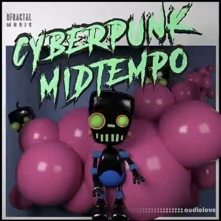 Bfractal Music Cyberpunk Midtempo [WAV, MiDi]