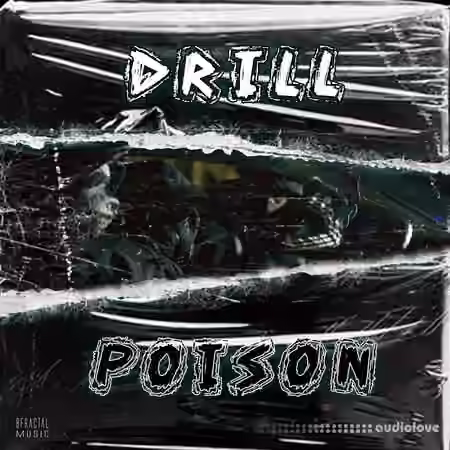 Bfractal Music Drill Poison [WAV, MiDi]