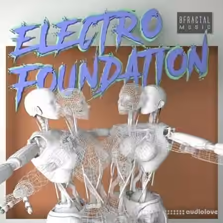 Bfractal Music Electro Foundation [WAV, MiDi]
