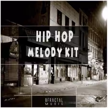 BFractal Music Hip Hop Melody Kit [WAV]