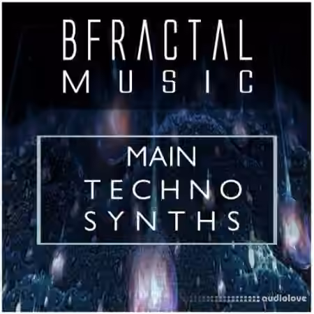 BFractal Music Main Techno Synths [WAV]